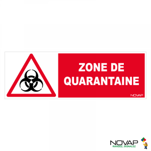 Panneau Zone de quarantaine - 450x150mm - Novap