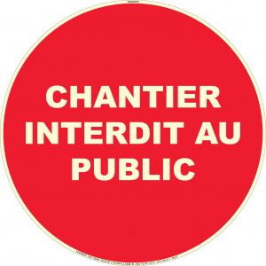 Chantier interdit au public