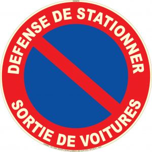 Defense de stationner - Sortie de voitures