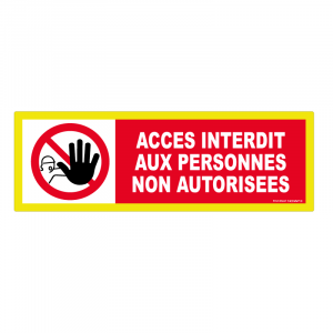 Adhésif Accès interdit aux personnes non autorisées - haute visibilité - 450x150mm - Novap
