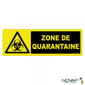 Panneau Zone de quarantaine - haute visibilité - 450x150mm - NOVAP