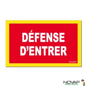 Panneau Défense d'entrer - haute visibilité - 330x200mm - Novap