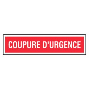 Panneau Coupure d'urgence - Rigide 330x75mm - 4121000