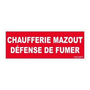 Panneau Chaufferie mazout défense de fumer - Rigide 330x120mm - 4140070