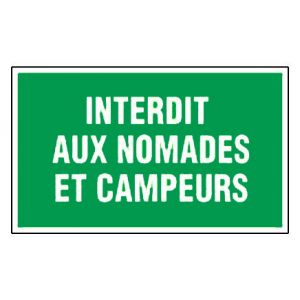 Panneau Interdit aux nomades et campeurs - Rigide 330x200mm - 4160351
