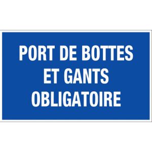 Panneau Port bottes et gants obligatoire - Rigide 330x200mm - 4160429