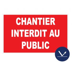 Panneau Chantier interdit au public - Classe 1 - 330X200mm - 4163017