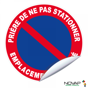 Adhésifs Prière de ne pas stationner emplacement réservé - Novap