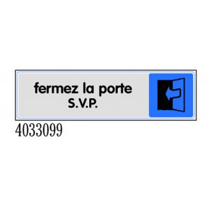 Plaquette de porte Fermez la porte SVP - Plexiglas couleur 170x45mm - 4033099