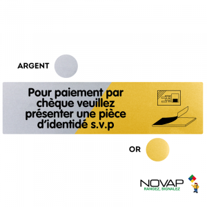 Plaquette Paiement par chèque, présenter une pièce d'identité 170x45 - Argent & Or - NOVAP
