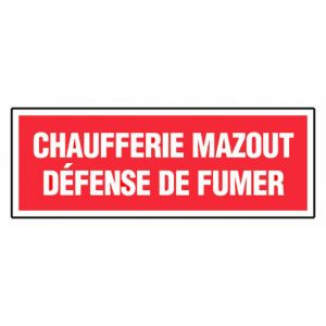 Panneau Chaufferie mazout défense de fumer - Rigide 330x120mm - 4140070