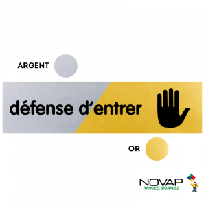 Plaquette Défense d'entrer 170x45 - Argent & Or - NOVAP