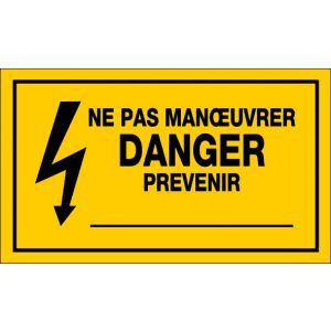 Panneau Ne pas manoeuvrer danger prevenir... - Rigide 330x200mm - 4161327