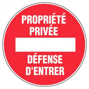 Panneaux Propriété privée défense d'entrer