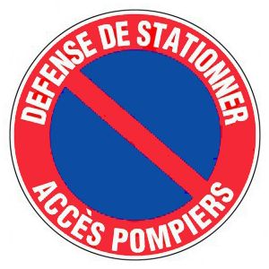 Panneau Défense de stationner acces pompiers - Rigide Ø450mm - 4034300