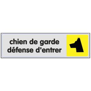 Plaquette de porte Défense d'entrer chien de garde - Plexiglas couleur 170x45mm - 4032719