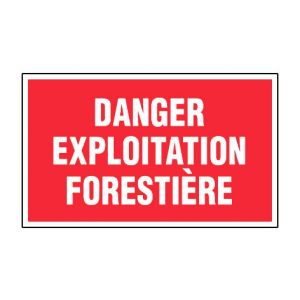 Panneau Danger exploitation forestière - Rigide 330x200mm - 4160191