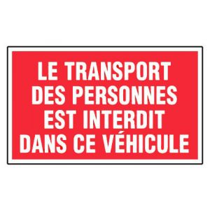Panneau Le transport des personnes est interdit dans ce véhicule - Rigide 330x200mm - 4160603