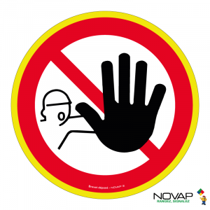 Panneau Accès interdit aux personnes non autorisées - haute visibilité - Novap