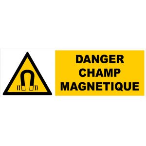 Panneau Danger champ magnétique - Rigide 450x150mm - 4030807