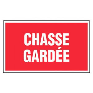 Panneau Chasse gardée - Rigide 330x200mm - 4160115