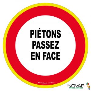 Panneau Piétons passez en face - haute visibilité - Ø 300mm - Novap