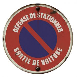Panneau vintage Défense de stationner sortie de voiture - Rigide Ø300mm - 4019239