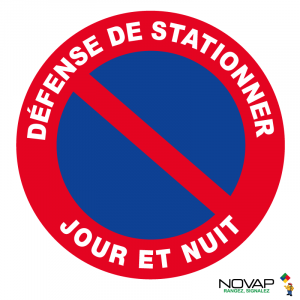 Panneau Défense de stationner - Jour et nuit - Novap