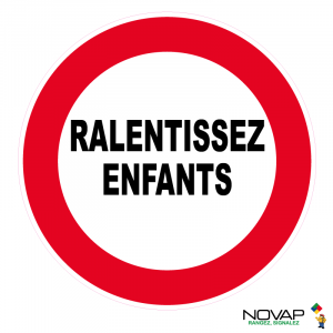 Panneau Ralentissez enfants - Novap