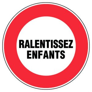 Panneau Ralentissez enfants - Alu Ø300mm - 4010977