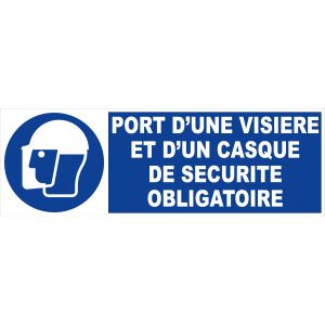 Panneau Port d'une visière et d'un casque de sécurité obligatoire - Rigide 450x150mm - 4030678