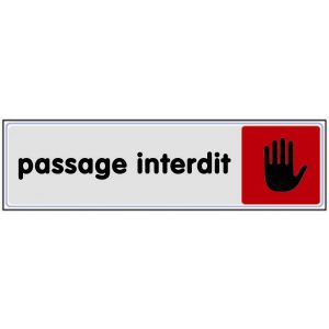 Plaquette de porte Passage interdit - Plexiglas couleur 170x45mm - 4033334