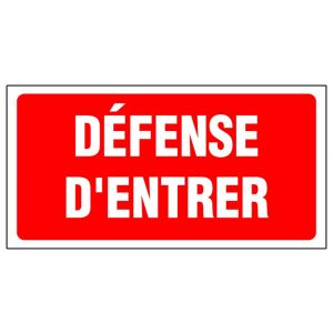 Panneau Défense d'entrer - Rigide 960x480mm - 4000145
