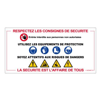 Panneau Respectez les consignes de sécurité. La sécurité est l'affaire de tous - Rigide 960x480mm - 4301020