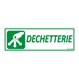 Panneau Déchetterie - Rigide 450x150mm - 4000633