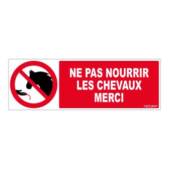 Panneau Ne pas nourrir les chevaux merci - Rigide 450x150mm - 4062716