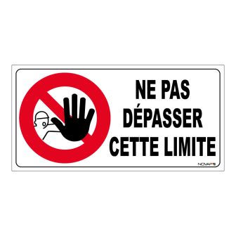 Panneau Ne pas dépasser cette limite - Rigide 960x480mm - 4000329