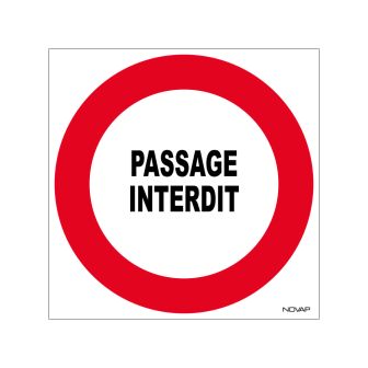 Panneau Passage interdit - Rigide 480x480mm - 4010045