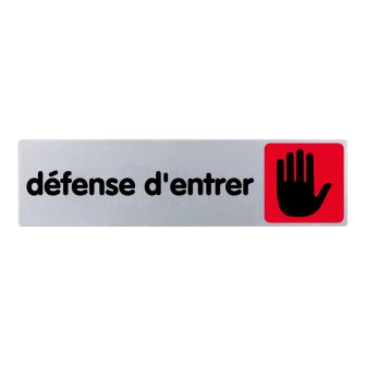 Plaque de porte Défense d'entrer - couleur 170x45mm - 4032801