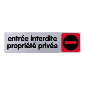 Plaque de porte Entrée interdite propriété privée - couleur 170x45mm - 4032917