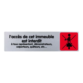 Plaque de porte L'accès de cet imeuble est interdit aux représentants - couleur 170x45mm - 4033204