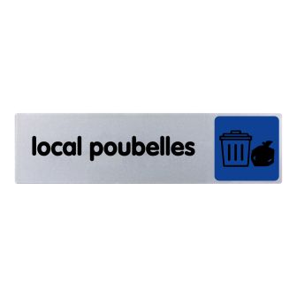 Plaque de porte Local poubelles - couleur 170x45mm - 4033259