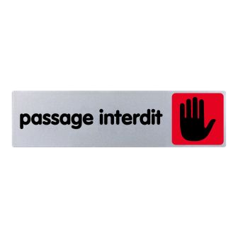 Plaque de porte Passage interdit - couleur 170x45mm - 4033334