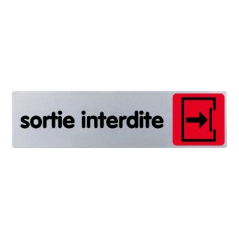 Plaque de porte Sortie interdite - couleur 170x45mm - 4033617