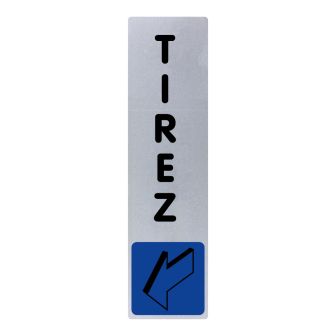 Plaque de porte Tirez vertical - couleur 170x45mm - 4034379