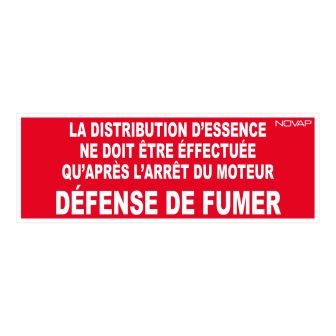 Panneau La distribution d'éssence ne doit être éffectuée qu'après l'arret du moteur défense de fumer - Rigide 330x120mm - 4034997