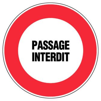 Panneau Passage interdit - Rigide Ø300mm - 4062167
