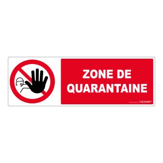 Panneau Zone de quarantaine - 450x150mm - Novap