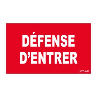 Panneau Défense d'entrer - Rigide 330x200mm - Novap