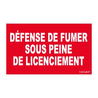 Panneau Défense de fumer sous peine de licenciement - Rigide 330x200mm - 4160276
